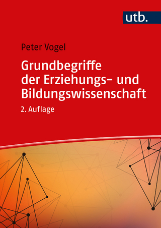 Grundbegriffe der Erziehungs- und Bildungswissenschaft