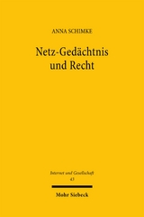 Netz-Gedächtnis und Recht - Anna Schimke