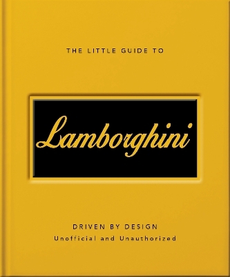 The Little Guide to Lamborghini -  Oh