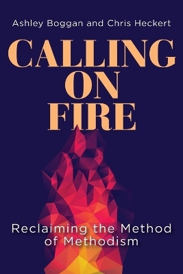 Calling on Fire - Ashley Boggan