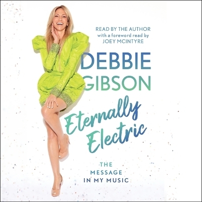Eternally Electric - Debbie Gibson