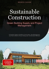 Sustainable Construction: Green Building Supply and Project Management - Bendis A. I. Saage - English