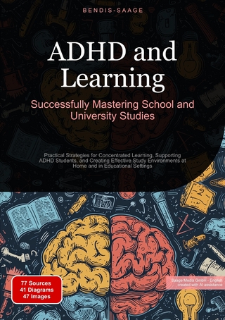 ADHD and Learning: Successfully Mastering School and University Studies