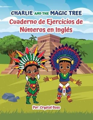 Charlie and The Magic Tree - Crystal Bass