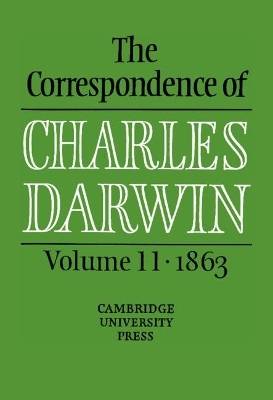 The Correspondence of Charles Darwin: Volume 11, 1863
