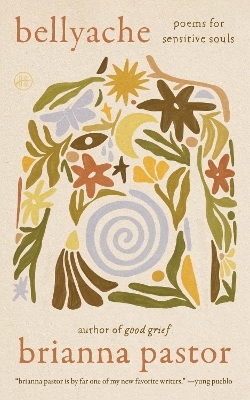 Bellyache - Brianna Pastor