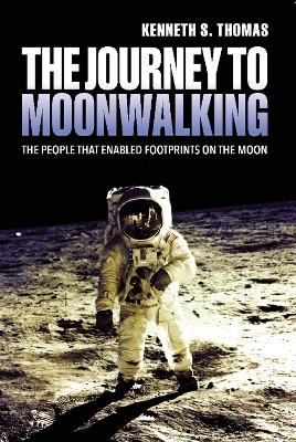 The Journey to Moonwalking - Kenneth Thomas