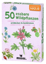 Expedition Natur 50 essbare Wildpflanzen - Carola von Kessel