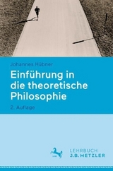 Einführung in die theoretische Philosophie - Hübner, Johannes