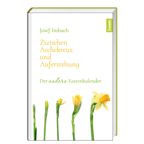 Zwischen Aschekreuz und Auferstehung - Josef Imbach