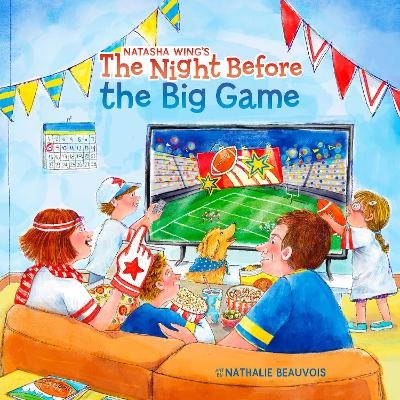 The Night Before the Big Game - Natasha Wing