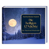 Die heiligen 12 N&auml;chte - Manfred Becker-Huberti