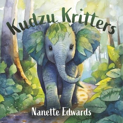Kudzu Kritters - Nanette Edwards