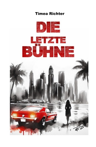Mia Sanchez / Die letzte Bühne