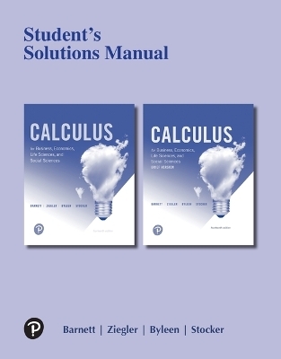 Student Solutions Manual for Calculus for Business, Economics, Life Sciences, and Social Sciences