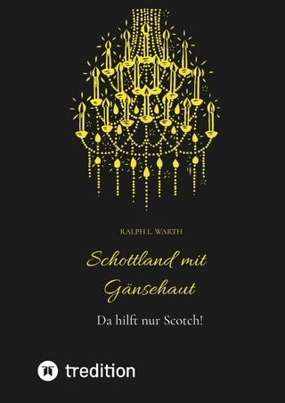 Schottland mit Gänsehaut