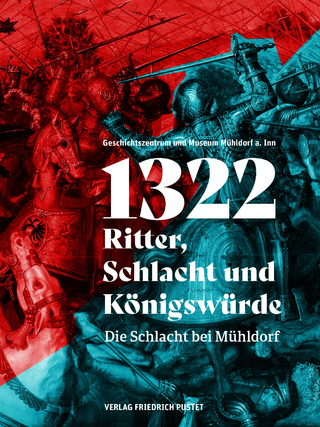 1322 – Ritter, Schlacht und Königswürde