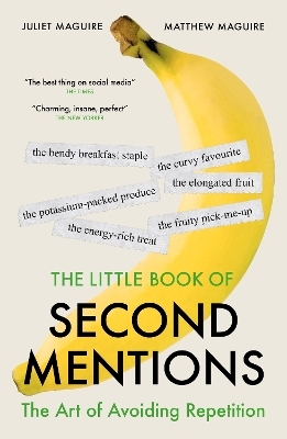 The Little Book of Second Mentions - Juliet &amp Maguire;  Matthew