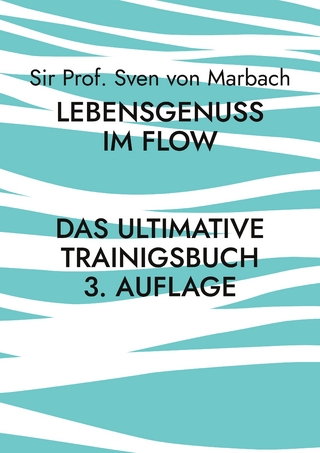 Lebensgenuss im Flow