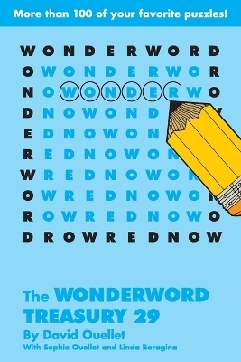 The Wonderword Treasury 29 - David Ouellet, Sophie Ouellet, Linda Boragina
