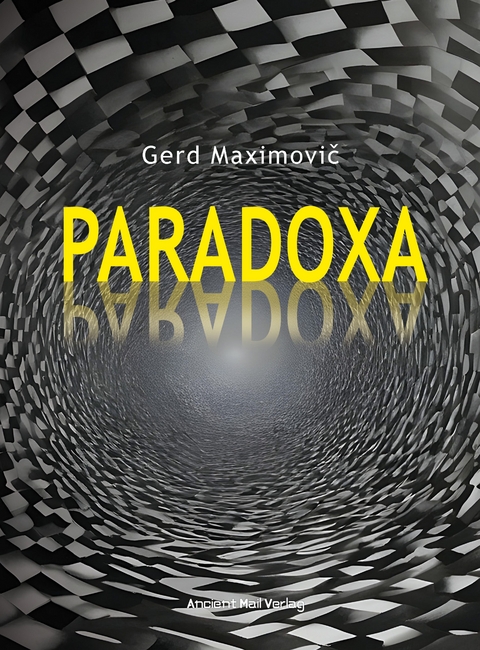 Paradoxa - Gerd Maximovič