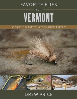 Favorite Flies for Vermont