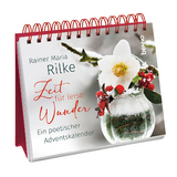 Zeit für leise Wunder - Rainer Maria Rilke