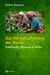 Das Wirtschaftsleben der Bantu - David W. Goodfellow