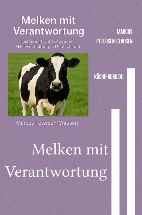 Melken mit Verantwortung - Marcus PC Petersen - Clausen