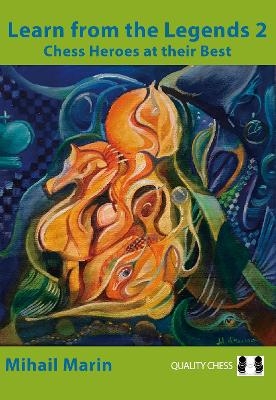 Learn from the Legends 2 - Mihail Marin