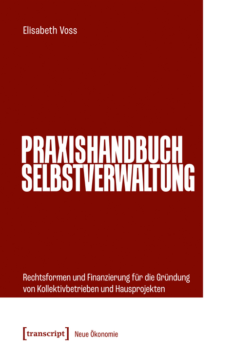 Praxishandbuch Selbstverwaltung - Elisabeth Voss