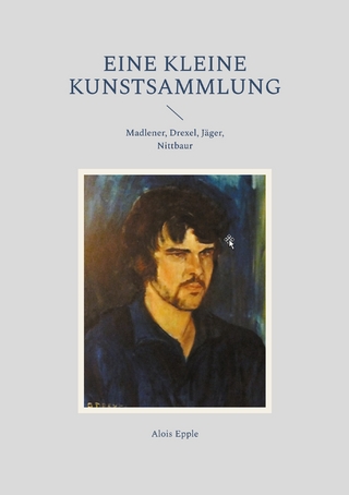 Eine kleine Kunstsammlung