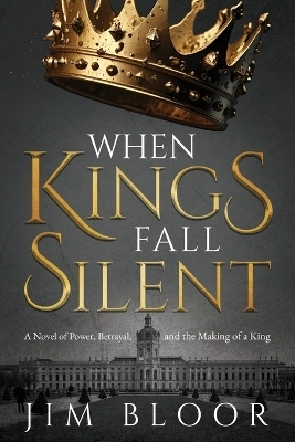 When Kings Fall Silent