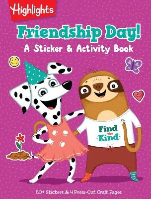 Friendship Day! A Sticker and Activity Book