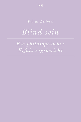 Blind sein