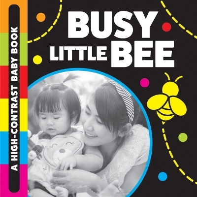 Busy Little Bee - Stephanie Meyers