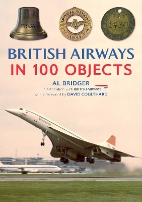 British Airways in 100 Objects