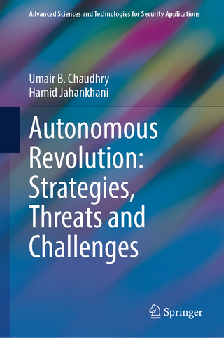 Autonomous Revolution: Strategies, Threats and Challenges