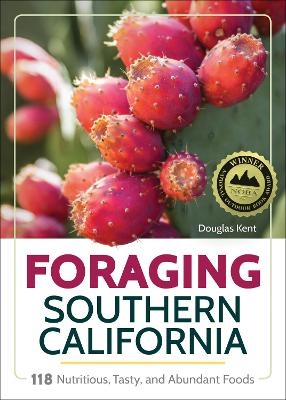 Foraging Southern California - Douglas Kent