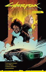 Cyberpunk 2077 Comics: Kickdown - Thomasz Marchewka, Jake Elphick, Tommaso Bennato, Jason Wordie