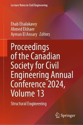 Proceedings of the Canadian Society for Civil Engineering Annual Conference 2024, Volume 13 - 