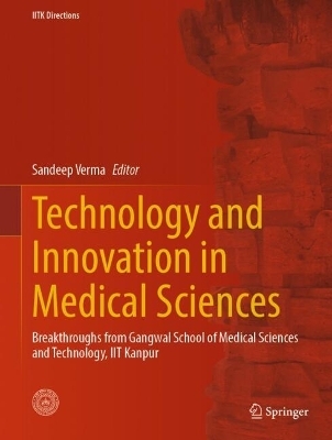 Technology and Innovation in Medical Sciences