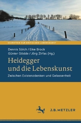 Heidegger und die Lebenskunst - 