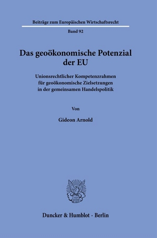 Das geoökonomische Potenzial der EU