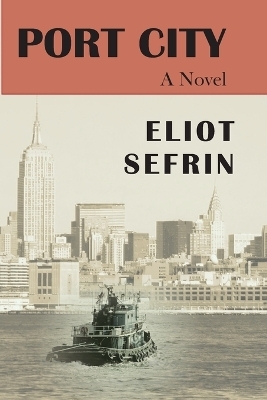 Port City - Eliot Sefrin