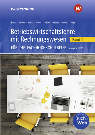 Betriebswirtschaftslehre mit Rechnungswesen für die Fachhochschulreife - Ausgabe Nordrhein-Westfalen