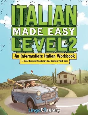 Italian Made Easy Level 2
