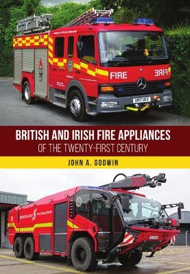 British and Irish Fire Appliances of the Twenty-first Century