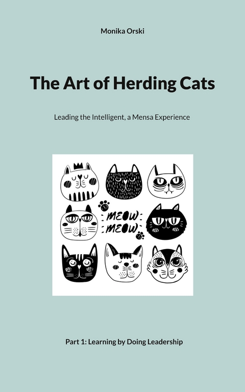 The Art of Herding Cats - Monika Orski