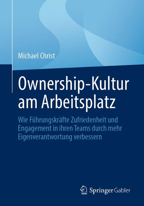 Ownership-Kultur am Arbeitsplatz - Michael Christ
